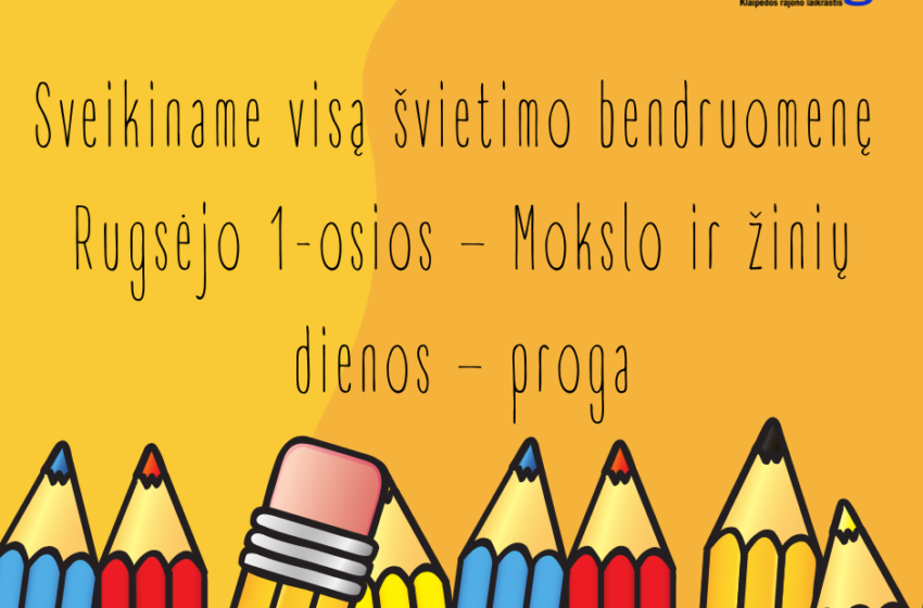  Sveikiname su Rugsėjo 1-ąja!