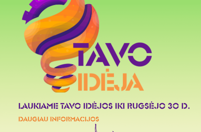  Klaipėdos rajonas laukia tavo idėjos iki rugsėjo 30 d.!