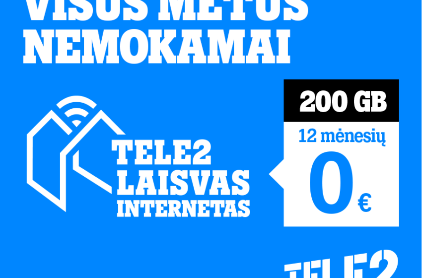  Laikui namuose – išskirtiniai pasiūlymai su „Tele2 Laisvu internetu“