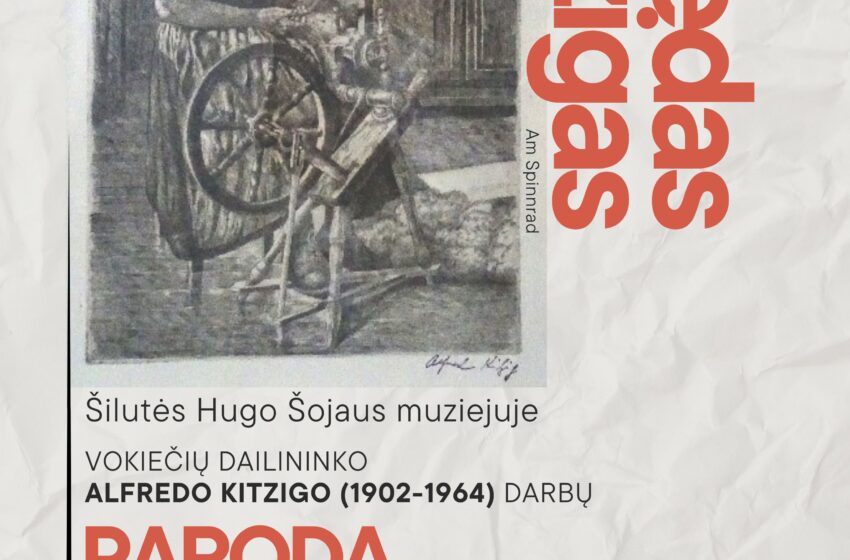  NAUJOJE PARODOJE ,,ĮSPŪDŽIAI IŠ VESTFALIJOS IR KURŠIŲ NERIJOS” IŠVYSITE IŠSKIRTINIUS VOKIEČIŲ DAILININKO ALFREDO KITZIGO DARBUS