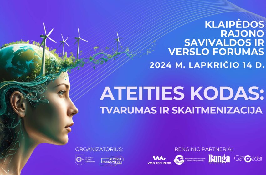 Savivaldos ir verslo forumas – jau lapkritį!