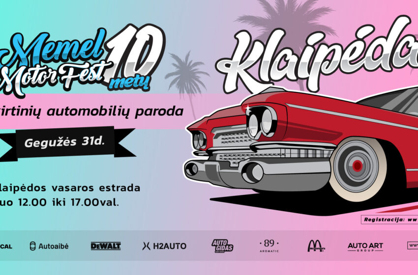  Trys Memel klubai vienijasi į didžiausią automobilių festivalį Klaipėdoje!