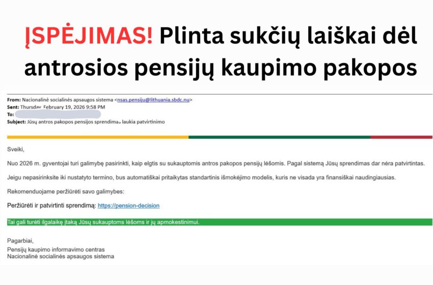  Įspėjimas! Plinta sukčių laiškai dėl antrosios pensijų kaupimo pakopos – raginame gyventojus būti budrius