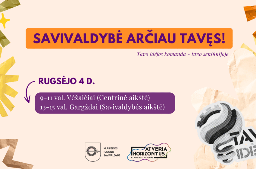  Šį penktadienį „Tavo idėja“ komanda lankysis Vėžaičiuose ir Gargžduose