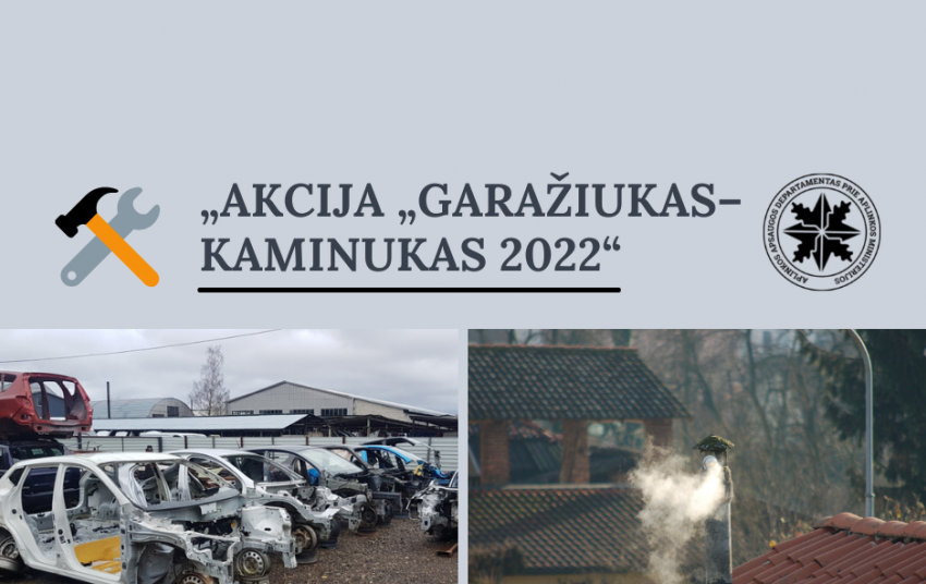  Aplinkos apsaugos departamentas pradeda antrąjį akcijos „Garažiukas – Kaminukas 2022“ etapą