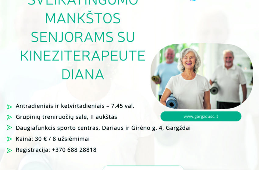  Gargžduose – sveikatingumo mankštos senjorams su kineziterapeute Diana